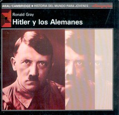 Hitler y los alemanes Hitler y los alemanes