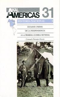 Estados Unidos: de la Independencia a la Primera Guerra Mundial