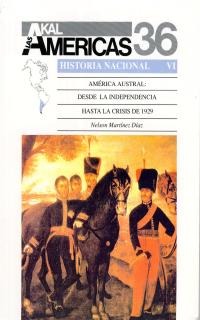 América austral: desde la Independencia hasta la crisis de 1929