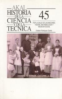 Por la salud de las Naciones. Higiene. Microbiología y medicina social Por la salud de las Naciones. Higiene. Microbiología y medicina social