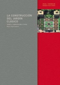 La construcción del jardín clásico