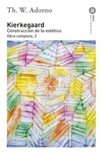 Kierkegaard. Construcción de lo estético