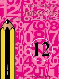 Cuaderno de matemáticas nº 12. Primaria
