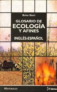 Glosario de ecología y afines Glosario de ecología y afines