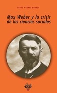 Max Weber y la crisis de las ciencias sociales