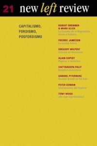 NLR 21 CAPITALISMO, FORDISMO, POSFORDISMO