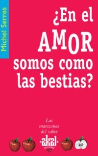¿En el amor somos como las bestias? ¿En el amor somos como las bestias?