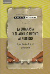 La eutanasia y el auxilio médico al suicidio