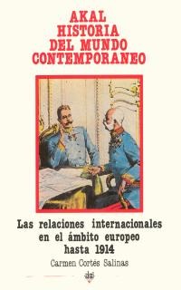 Las relaciones internacionales en el ámbito europeo hasta 1914