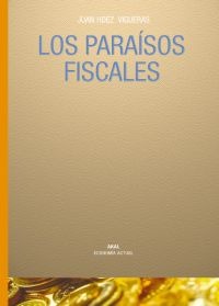 Los paraísos fiscales Los paraísos fiscales