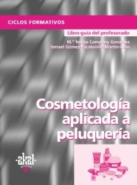 Cosmetología aplicada a peluquería. Libro del profesor