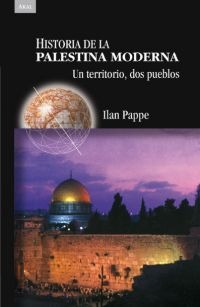 Historia de la Palestina moderna Historia de la Palestina moderna