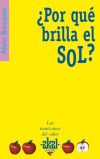 ¿Por qué brilla el Sol? ¿Por qué brilla el Sol?