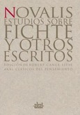 Estudios sobre Fichte y otros escritos