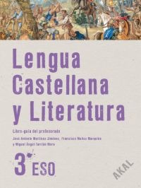 Lengua Castellana y Literatura 3.º ESO. Libro-guía del profesorado