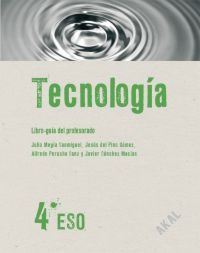 Tecnología 4º ESO. Libro guía del profesorado