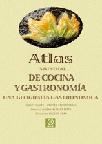 Atlas mundial de cocina y gastronomía Atlas mundial de cocina y gastronomía