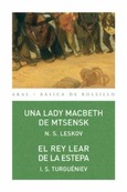 Una lady Macbeth de Mtsensk / El rey Lear de la estepa