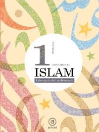 Descubrir el Islam 1º Primaria (Libro-guía del profesorado)