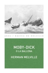 Moby-Dick o la Ballena Moby-Dick o la Ballena