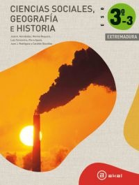 Ciencias Sociales 3º ESO - Extremadura. Libro del alumno