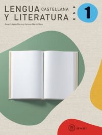Lengua castellana y Literatura 1º ESO. Libro del alumno Lengua castellana y Literatura 1º ESO. Libro del alumno