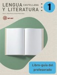Lengua castellana y Literatura 1º ESO. Libro del profesor