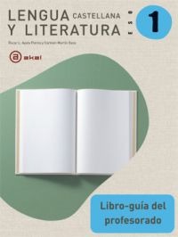 Lengua castellana y Literatura 1º ESO. Libro del profesor Lengua castellana y Literatura 1º ESO. Libro del profesor