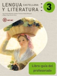 Lengua castellana y Literatura 3º ESO. Libro-guía del profesorado