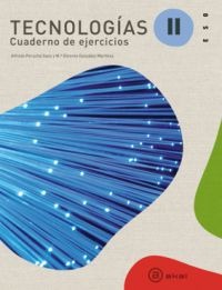 Tecnologías II. Cuaderno de actividades Tecnologías II. Cuaderno de actividades