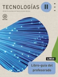 Tecnologías II Linux. Libro-guía del profesorado