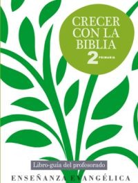 Crecer con la Biblia 2º. Libro del profesor