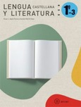 Lengua castellana y Literatura 1º ESO. Libro del alumno (Trimestres)