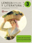 Lengua castellana y literatura 3º ESO. Libro de recursos para el profesorado