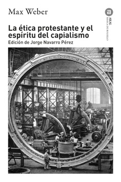 La ética protestante y el espíritu del capitalismo