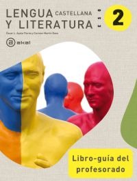 Lengua Castellana y Literatura 2º ESO. Libro-guía del profesorado