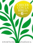 Crecer con la Biblia 6º primaria. Libro del alumno