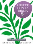 Crecer con la Biblia 5º. Libro-guía del profesorado