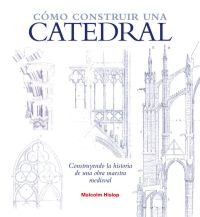 Cómo construir una catedral