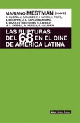 Las rupturas del 68 en el cine de América Latina