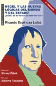 Hegel y las nuevas lógicas del mundo y del Estado