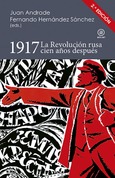 1917. La Revolución rusa cien años después