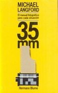 35 mm. El manual fotográfico para cada situación