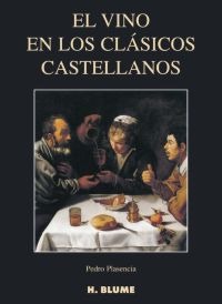 El vino en los clásicos castellanos