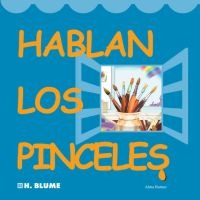 Hablan los pinceles Hablan los pinceles