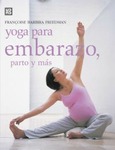 Yoga para embarazo, parto y más