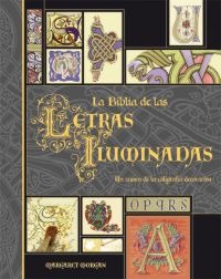 La Biblia de las letras iluminadas La Biblia de las letras iluminadas