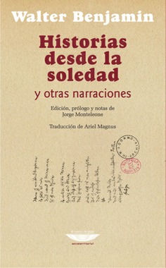 Historias desde la soledad y otras narraciones Historias desde la soledad y otras narraciones