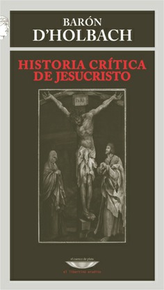 Historia crítica de Jesucristo Historia crítica de Jesucristo