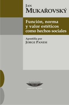 Función, norma y valor estéticos como hechos sociales Función, norma y valor estéticos como hechos sociales